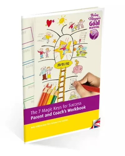 The 7 Magic Keys for Success: Parent and Coach’s Workbook