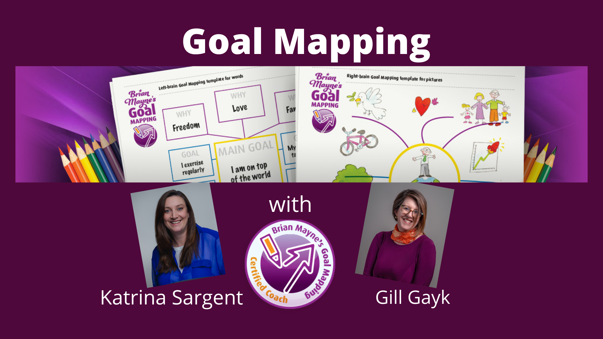 Introduction to Goal Mapping with Gill Gayk & Katrina Sargent  Logo